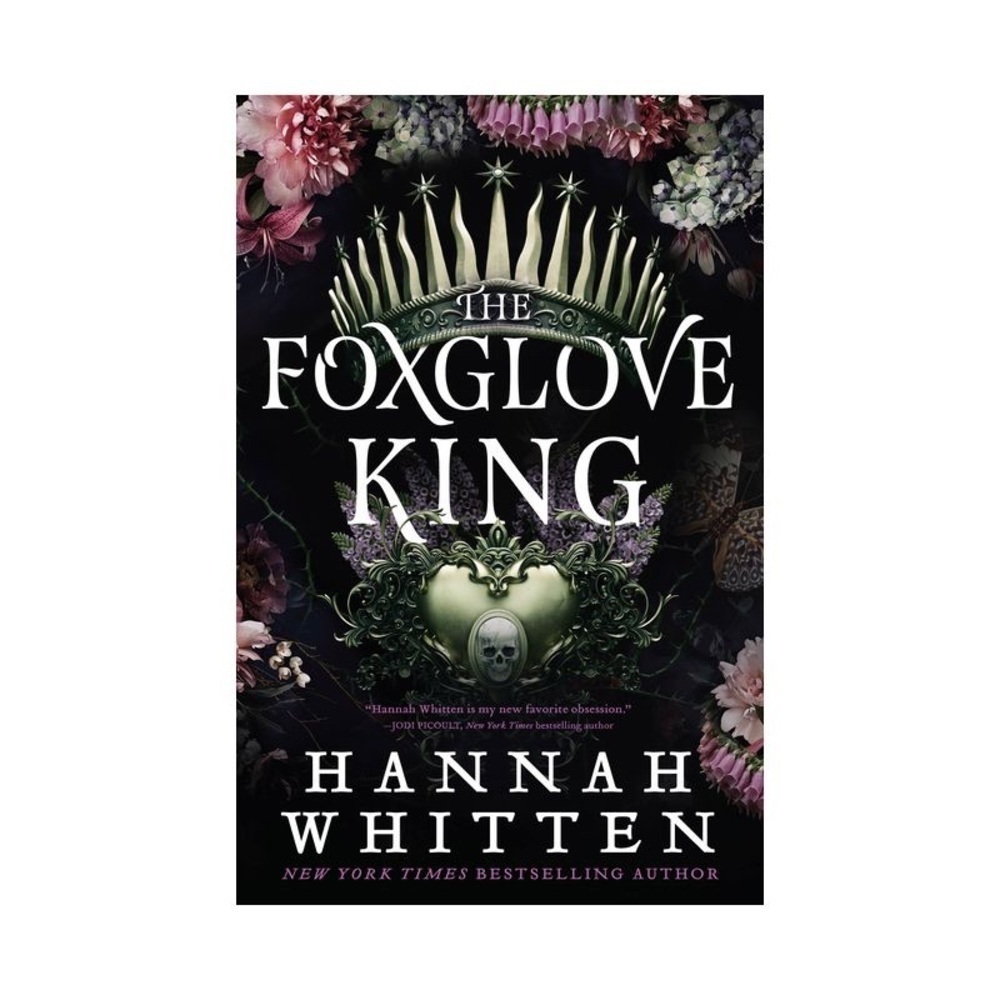 The Foxglove King By Hannah Whitten